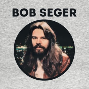 bob seger ll green T-Shirt